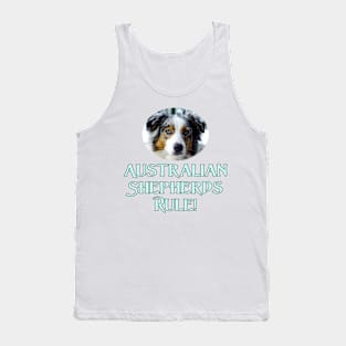 Australian Shepherds Rule! Tank Top